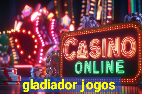 gladiador jogos